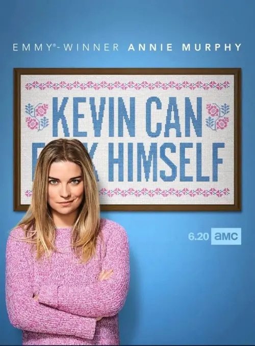 Kevin Can F**k Himself poster